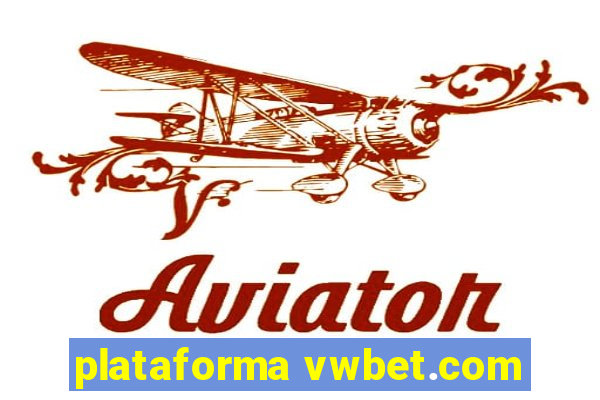 plataforma vwbet.com